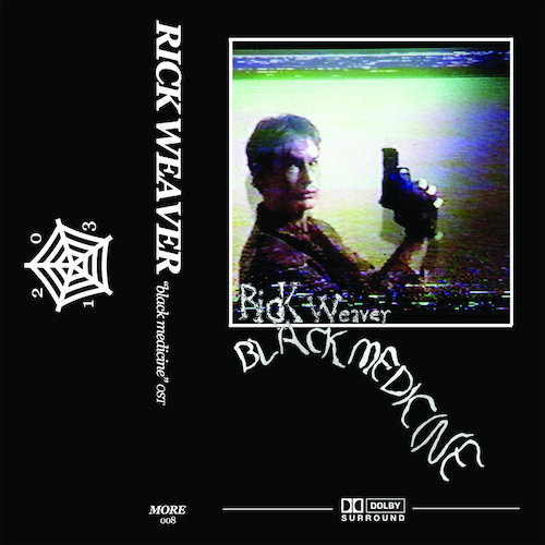 Rick Weaver plays Black Medicine. Originally released on More Records. December 2013