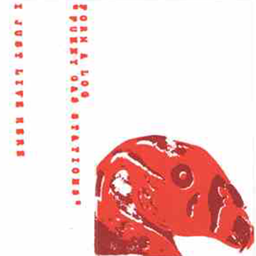 Form A Log Funny Gas Stations on I Just Live Here Records