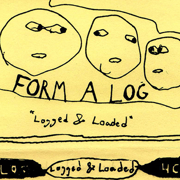 Form A Log Logged and Loaded on Human Conduct