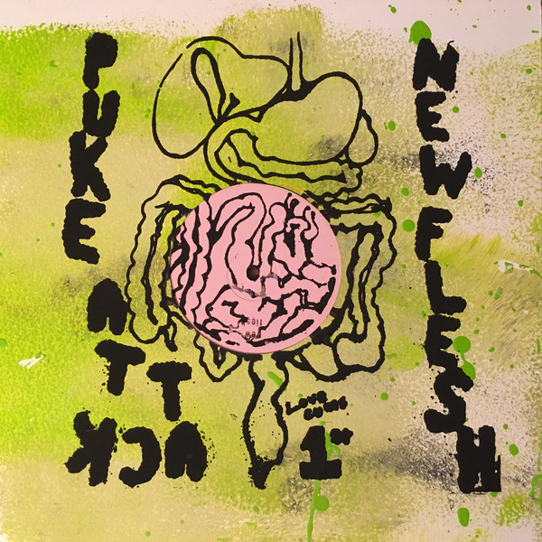 puke attack pukeattack the new flesh love cums 1st split LP